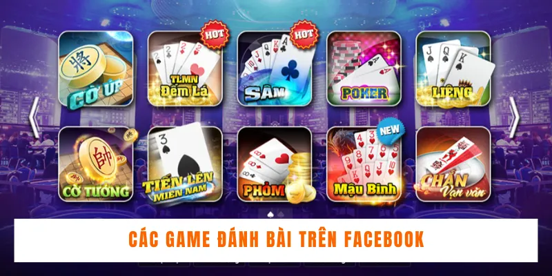 Các game đánh bài trên Facebook