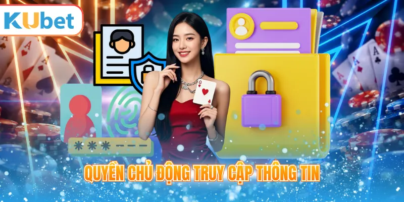 Quyền chủ động truy cập thông tin